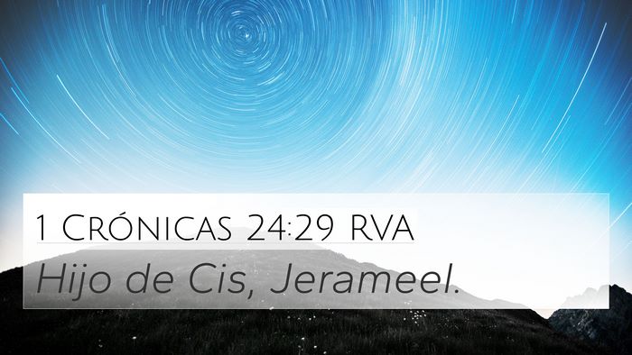 1 Crónicas 24:29 RVA 4K Wallpaper - Hijo de Cis, - 4K Wallpaper Bible Verse