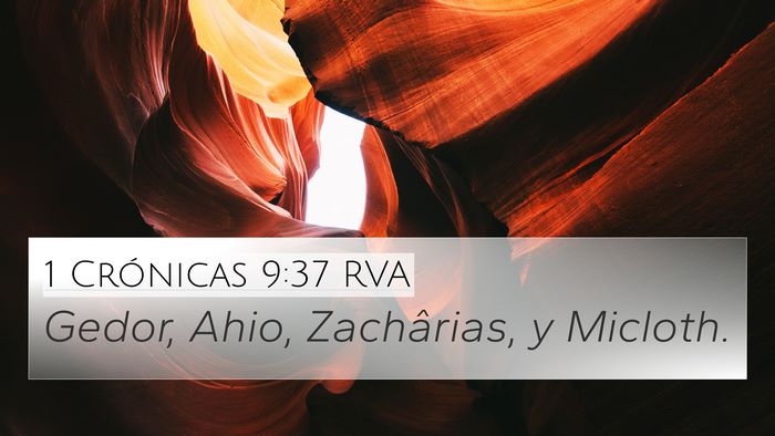 1 Crónicas 9:37 RVA 4K Wallpaper - Gedor, Ahio, Zachârias, y - 4K Wallpaper Bible Verse