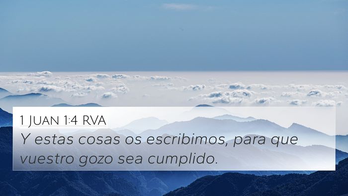 1 Juan 1:4 RVA 4K Wallpaper - Y estas cosas os escribimos, para que vuestro - 4K Wallpaper Bible Verse