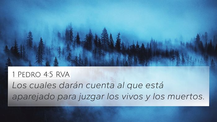 1 Pedro 4:5 RVA 4K Wallpaper - Los cuales darán cuenta al que está aparejado - 4K Wallpaper Bible Verse