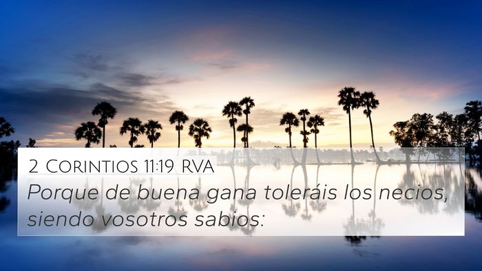 2 Corintios 11:19 RVA Bible Verse Image