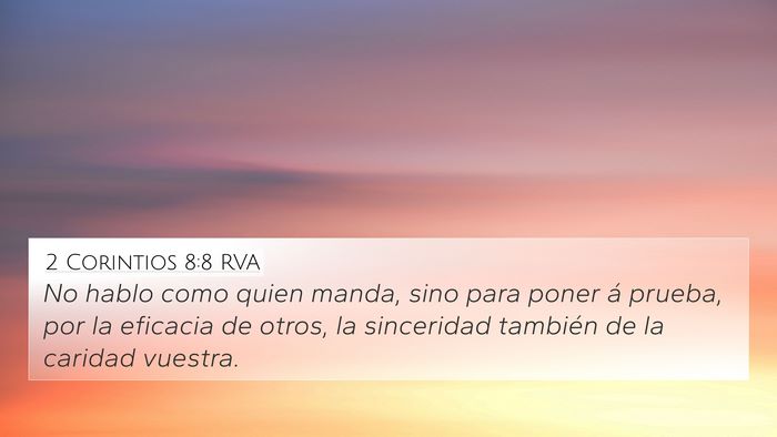 2 Corintios 8:8 RVA Bible Verse Image