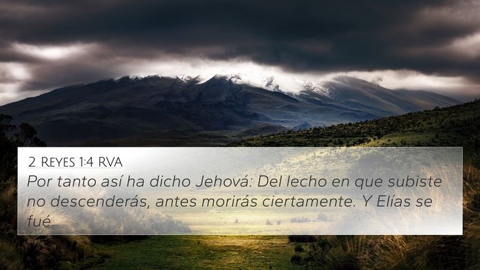 2 Reyes 1:4 RVA 4K Wallpaper - Por tanto así ha dicho Jehová: Del lecho en que - 4K Wallpaper Bible Verse