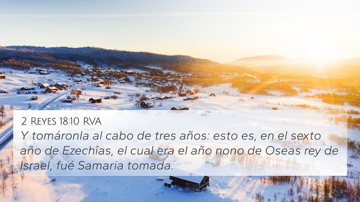 2 Reyes 18:10 RVA 4K Wallpaper - Y tomáronla al cabo de tres años: esto es, en - 4K Wallpaper Bible Verse