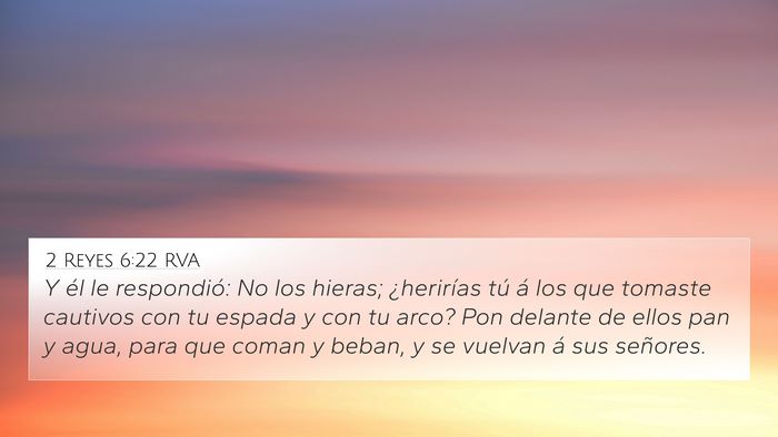 2 Reyes 6:22 RVA Bible Verse Image
