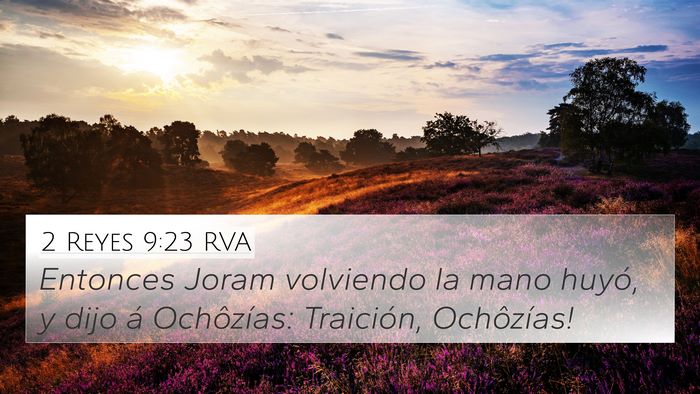 2 Reyes 9:23 RVA 4K Wallpaper - Entonces Joram volviendo la mano huyó, y dijo á - 4K Wallpaper Bible Verse