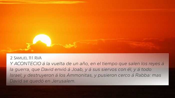2 Samuel 11:1 RVA 4K Wallpaper - Y ACONTECIO á la vuelta de un año, en el tiempo - 4K Wallpaper Bible Verse