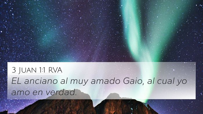 3 Juan 1:1 RVA 4K Wallpaper - EL anciano al muy amado Gaio, al cual yo amo en - 4K Wallpaper Bible Verse