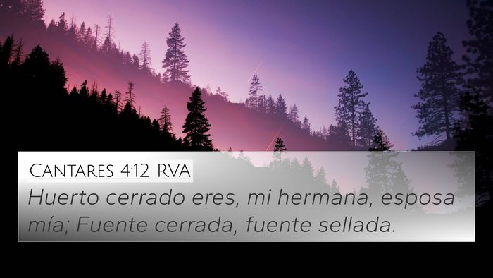 Cantares 4:12 RVA Bible Verse Image