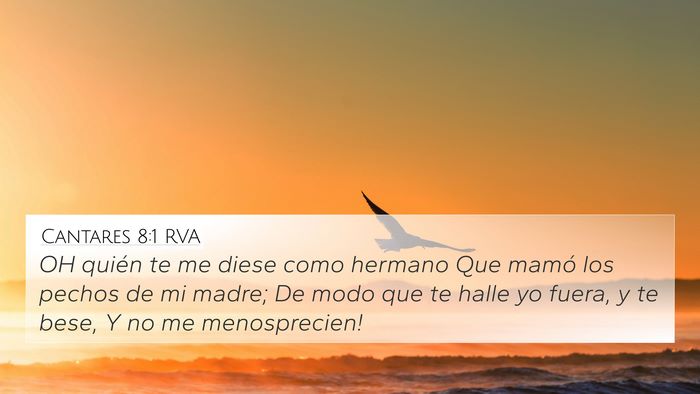 Cantares 8:1 RVA Bible Verse Image