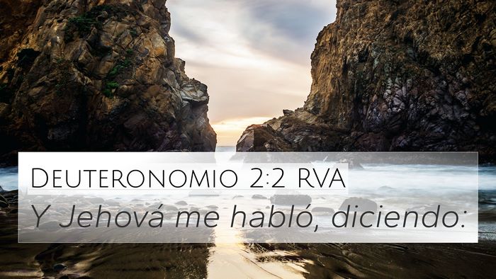 Deuteronomio 2:2 RVA 4K Wallpaper - Y Jehová me habló, - 4K Wallpaper Bible Verse