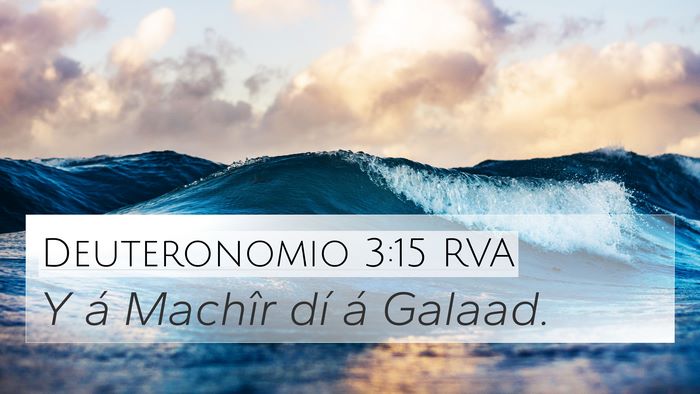 Deuteronomio 3:15 RVA Bible Verse Image