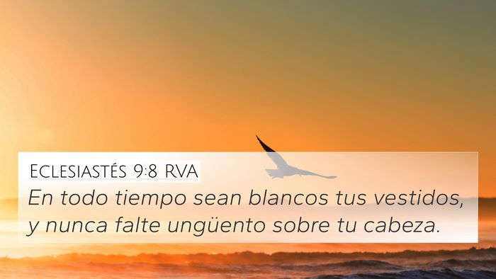 Eclesiastés 9:8 RVA Bible Verse Image
