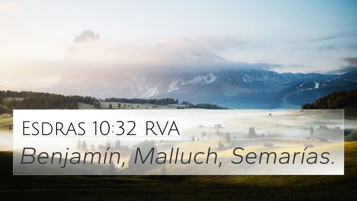 Esdras 10:32 RVA 4K Wallpaper - Benjamín, Malluch, - 4K Wallpaper Bible Verse