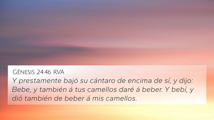 Génesis 24:46 RVA 4K Wallpaper - Y prestamente bajó su cántaro de encima de sí, - 4K Wallpaper Bible Verse