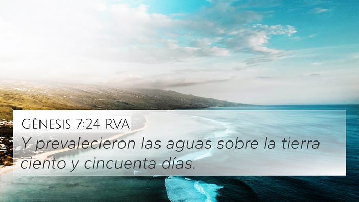 Génesis 7:24 RVA 4K Wallpaper - Y prevalecieron las aguas sobre la tierra ciento - 4K Wallpaper Bible Verse