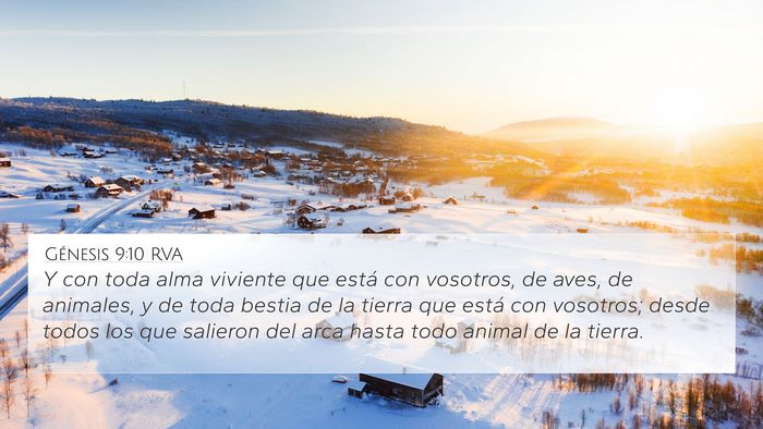 Génesis 9:10 RVA 4K Wallpaper - Y con toda alma viviente que está con vosotros, - 4K Wallpaper Bible Verse