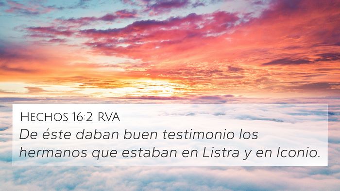 Hechos 16:2 RVA 4K Wallpaper - De éste daban buen testimonio los hermanos que - 4K Wallpaper Bible Verse