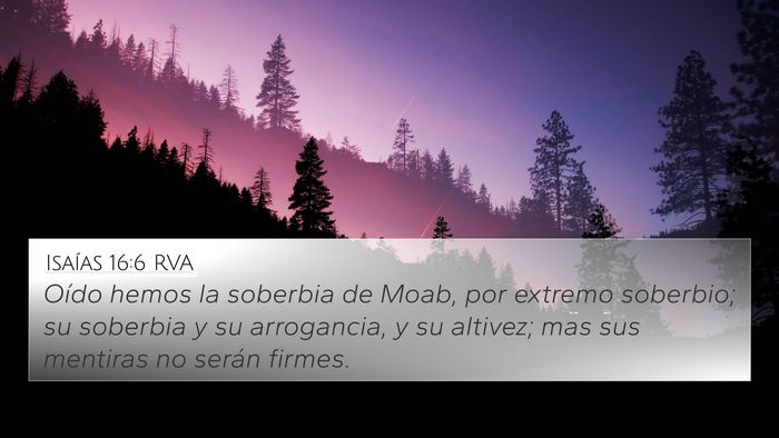 Isaías 16:6 RVA Bible Verse Image