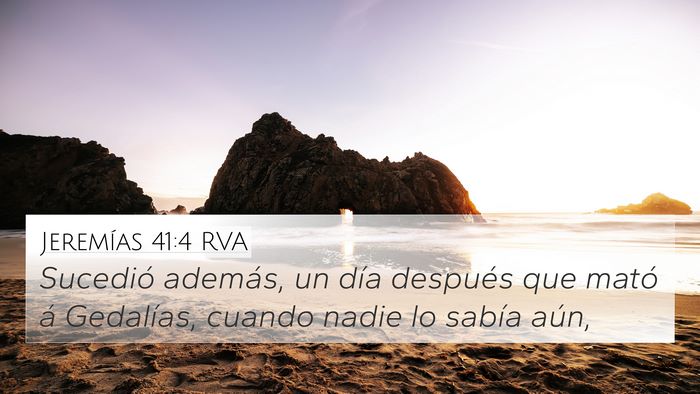 Jeremías 41:4 RVA 4K Wallpaper - Sucedió además, un día después que mató á - 4K Wallpaper Bible Verse
