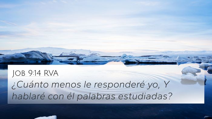 Job 9:14 RVA Bible Verse Image