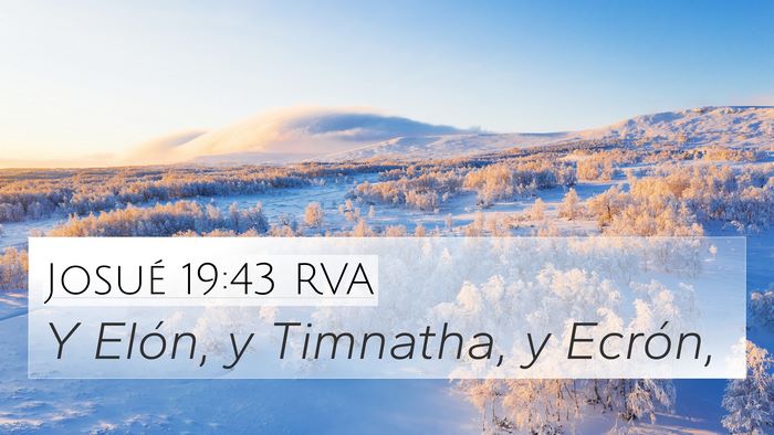 Josué 19:43 RVA 4K Wallpaper - Y Elón, y Timnatha, y - 4K Wallpaper Bible Verse