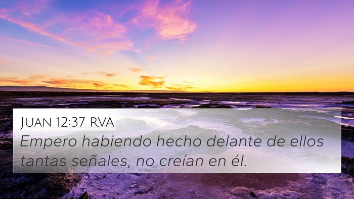 Juan 12:37 RVA Bible Verse Image