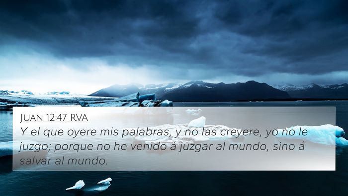 Juan 12:47 RVA Bible Verse Image
