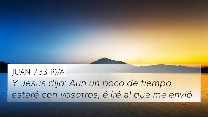 Juan 7:33 RVA Bible Verse Image