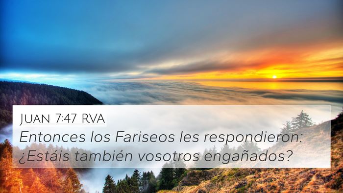Juan 7:47 RVA Bible Verse Image