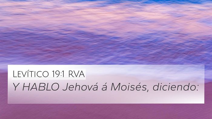 Levítico 19:1 RVA 4K Wallpaper - Y HABLO Jehová á Moisés, - 4K Wallpaper Bible Verse