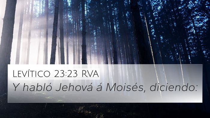 Levítico 23:23 RVA 4K Wallpaper - Y habló Jehová á Moisés, - 4K Wallpaper Bible Verse