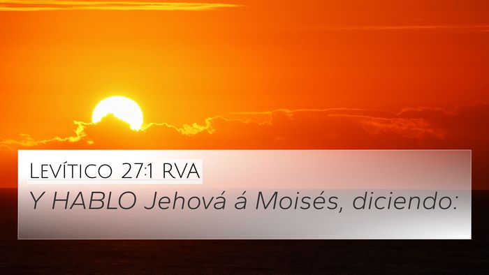 Levítico 27:1 RVA 4K Wallpaper - Y HABLO Jehová á Moisés, - 4K Wallpaper Bible Verse