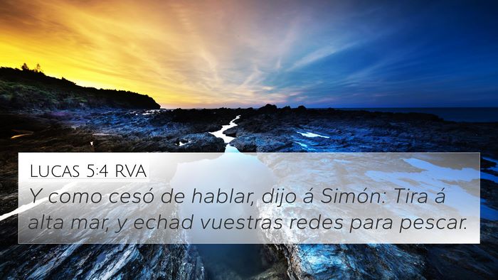 Lucas 5:4 RVA 4K Wallpaper - Y como cesó de hablar, dijo á Simón: Tira á - 4K Wallpaper Bible Verse
