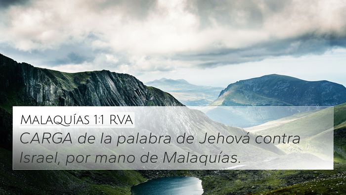 Malaquías 1:1 RVA 4K Wallpaper - CARGA de la palabra de Jehová contra Israel, por - 4K Wallpaper Bible Verse