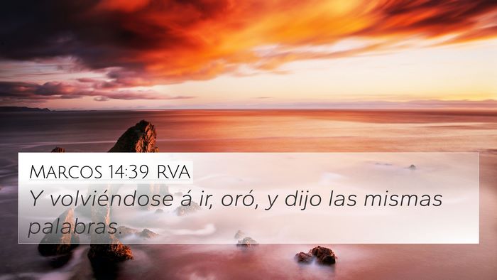 Marcos 14:39 RVA Bible Verse Image