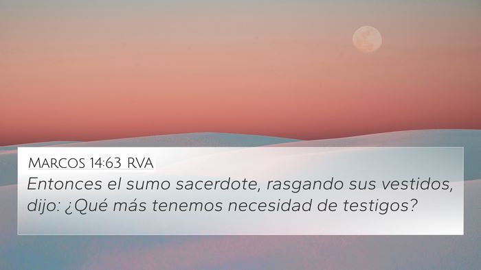 Marcos 14:63 RVA Bible Verse Image