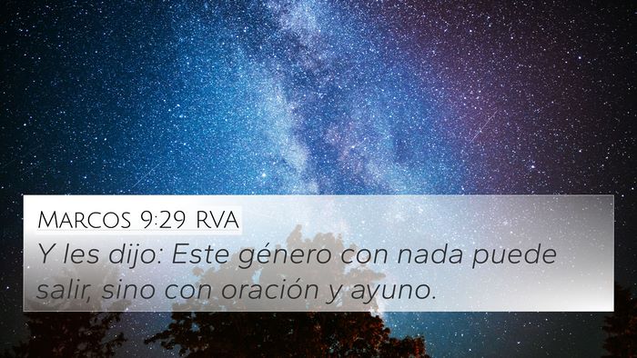 Marcos 9:29 RVA 4K Wallpaper - Y les dijo: Este género con nada puede salir, - 4K Wallpaper Bible Verse