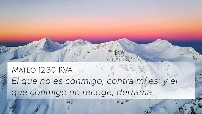 Mateo 12:30 RVA Bible Verse Image