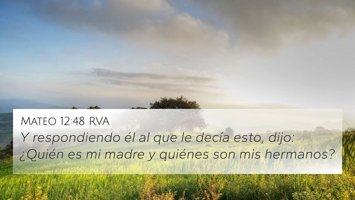 Mateo 12:48 RVA Bible Verse Image