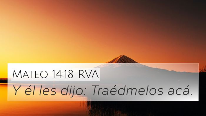 Mateo 14:18 RVA Bible Verse Image