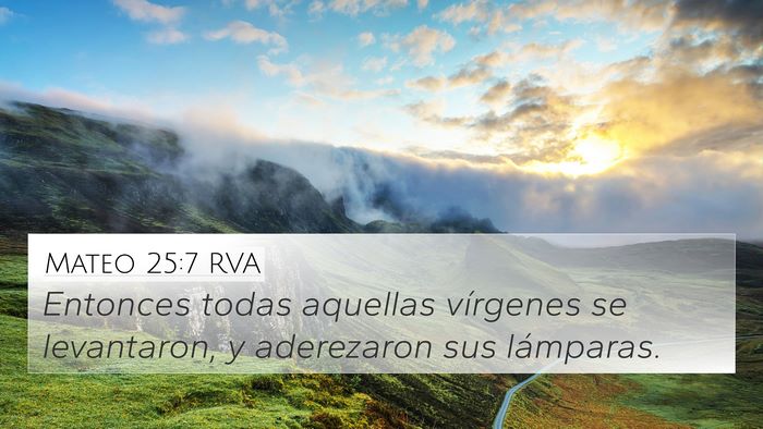 Mateo 25:7 RVA 4K Wallpaper - Entonces todas aquellas vírgenes se levantaron, - 4K Wallpaper Bible Verse