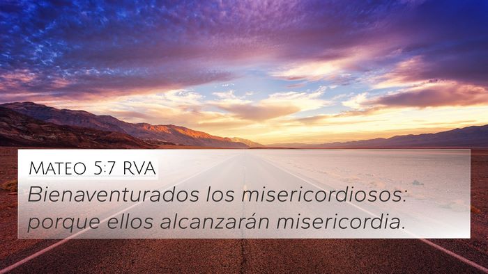 Mateo 5:7 RVA 4K Wallpaper - Bienaventurados los misericordiosos: porque ellos - 4K Wallpaper Bible Verse