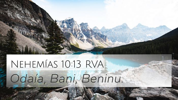 Nehemías 10:13 RVA 4K Wallpaper - Odaía, Bani, - 4K Wallpaper Bible Verse