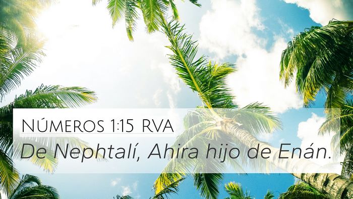 Números 1:15 RVA 4K Wallpaper - De Nephtalí, Ahira hijo de - 4K Wallpaper Bible Verse