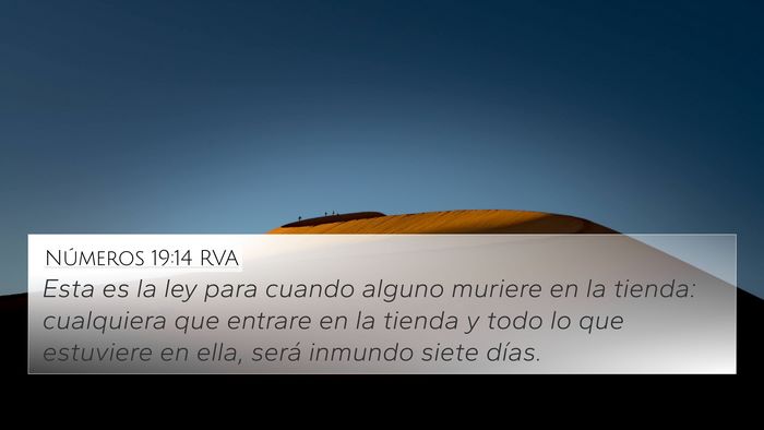 Números 19:14 RVA 4K Wallpaper - Esta es la ley para cuando alguno muriere en la - 4K Wallpaper Bible Verse