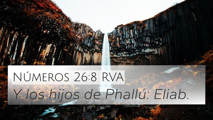 Números 26:8 RVA 4K Wallpaper - Y los hijos de Phallú: - 4K Wallpaper Bible Verse