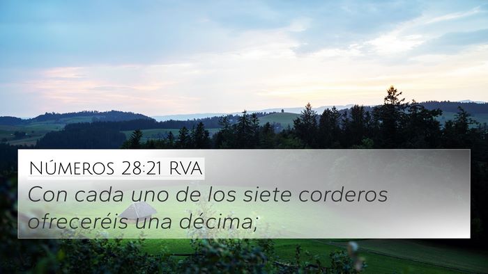 Números 28:21 RVA 4K Wallpaper - Con cada uno de los siete corderos ofreceréis - 4K Wallpaper Bible Verse