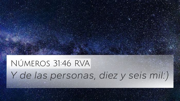 Números 31:46 RVA 4K Wallpaper - Y de las personas, diez y seis - 4K Wallpaper Bible Verse