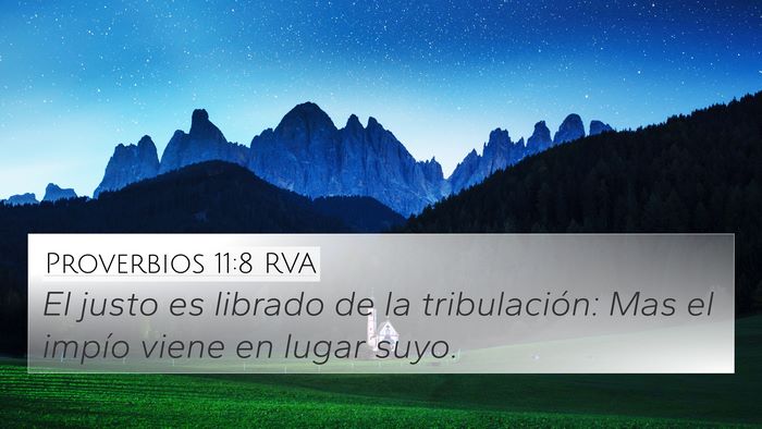 Proverbios 11:8 RVA Bible Verse Image